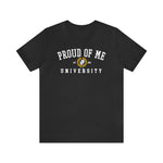Proud Of Me University™ Classic Tee 2